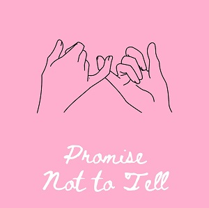 I promise not to + (verb)